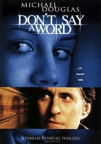 ดูหนังออนไลน์ฟรี Don’t Say a Word (2001) ล่าเลขอำมหิต…ห้ามบอกเด็ดขาด