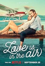 ดูหนังออนไลน์ฟรี Love Is in the Air (2023) รักลอยลำ