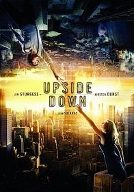 ดูหนังออนไลน์ฟรี Upside Down (2012) นิยามรักปฏิวัติสองโลก