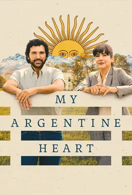 ดูหนังออนไลน์ฟรี My Argentine Heart (2025)